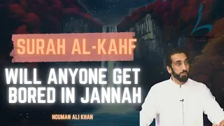 Will anyone get bored in Jannah | Nouman Ali Khan