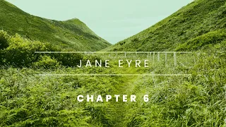 Jane Eyre - Chapter 6 [Audiobook]