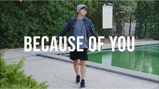 Because of You - Ne Yo Dance Cover Dylan Mayoral Choreography ┃Kael Yamaguchi