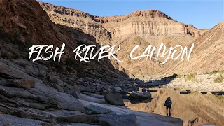 Hiking The Fish River Canyon | Namibia