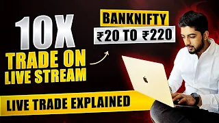 Live Trade Explained 10x on Live Stream