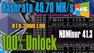 RTX 3060 LHR Ethereum  (ETH) | NBMiner 41.3 - 100% Unlock | 49.70 MH/s improved LHR unlock stability