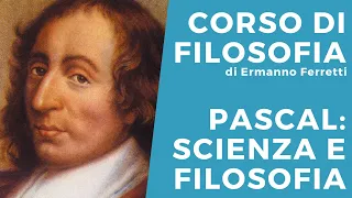 Pascal: scienza e filosofia