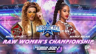 Becky Lynch Vs Bianca Belair Raw Women's Championship | Wrestlemania 38