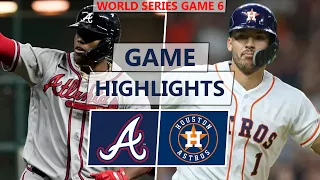 Houston Astros vs. Atlanta Braves Highlights | World Series Game 6 (2021)