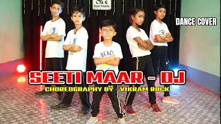 Seeti Maar | DJ | Dance Cover | Choreography by Vikram Rock | SR Dance Company