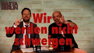 Basta Berlin (146) – Wir werden nicht schweigen