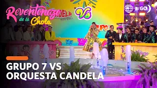 El Reventonazo de Año Nuevo: Grupo 7 and Oresta Candela versus