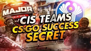 CIS teams’ CS:GO Major Success Secret