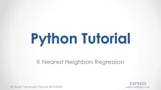 Python Tutorial. K Nearest Neighbors Regression