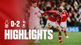 HIGHLIGHTS | NOTTINGHAM FOREST 0-2 TOTTENHAM HOTSPUR | PREMIER LEAGUE