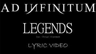 Ad Infinitum - Legends (feat. Chrigel Glanzmann) - 2023 - Lyric Video