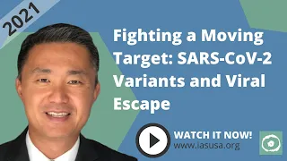 Fighting a Moving Target: SARS-CoV-2 Variants and Viral Escape