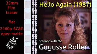 Hello Again (1987) 35mm film trailer, flat open matte, 2160p