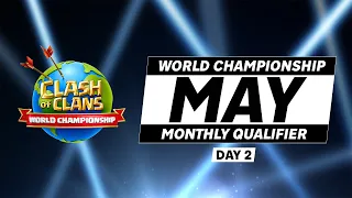 Clash World Championship May Qualifiers - Day 2
