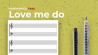 How to play "Love me do"  on Diatonic Harmonica (C)