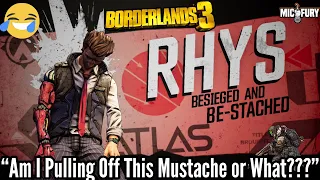 Borderlands 3 -  Rhys"Am I Pulling Off this Mustache or What" #FunnyMoments #FLAK