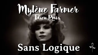 Mylène Farmer - Sans logique [Fdieu RmiX]