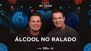 ÁLCOOL NO RALADO - João Neto e Frederico