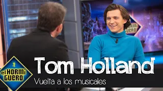 El ilusionante papel que devolverá a Tom Holland a los musicales: "Es emocionante" - El Hormiguero