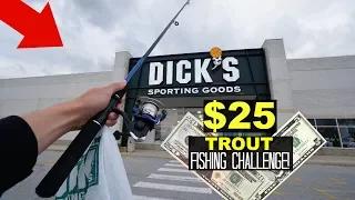 $25 Dicks Sporting Goods TROUT Fishing Challenge!!