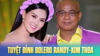 TUYỆT ĐỈNH SONG CA BOLERO HAY NHẤT 2022 | Randy, Kim Thoa Làm Siêu Lòng Người Nghe CỰC MÊ