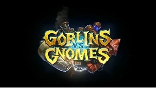 Hearthstone: Goblins vs Gnomes discussion