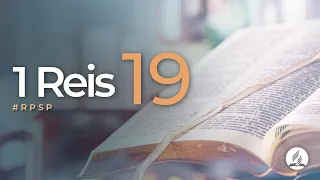 1 Reis 19 - Reavivados por Sua Palavra | #RPSP