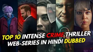 Top 10 Disturbing Crime Thriller Web Series In Hindi Dubbed [ IMDB ]