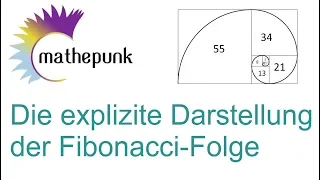 Die explizite Darstellung der Fibonacci-Folge