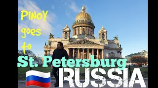 Pinoy Goes to RUSSIA | Day 1 ST. PETERSBURG