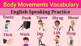 (65) Body movements vocabulary |  body movements verbs in English | English Vocabulary