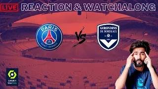 PSG v Bordeaux LIVE Reaction & Watchalong | Ligue 1 2021/22 | HINDI