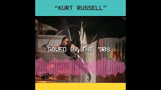 Saved by the '90s: Kurt Russell Movies