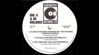 Edo G & Da Bulldogs - As Long As You Know (Remix)