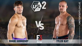 Shane Sobnosky vs Tyler Ray | Bout 13  | UFL 2