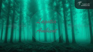 Lagotia - Kanuma // Ambient (Original Mix)