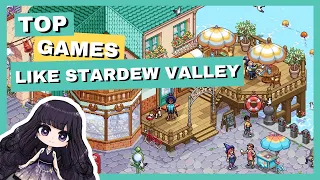 TOP GAMES like Stardew Valley