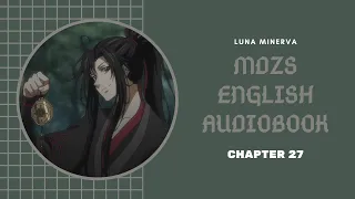 27 Chapter 27 - MDZS English Audiobook | Luna Minerva