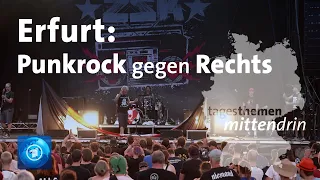 Erfurt: Punkrock gegen Rechts | tagesthemen mittendrin