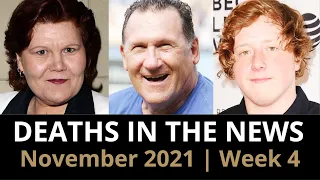 Who Died: November 2021, Week 4 | News & Reactions