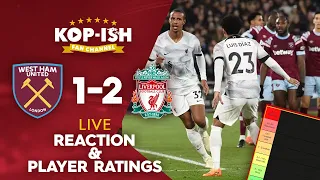 MATIP WINS IT FOR THE REDS | WEST HAM UNITED 1-2 LIVERPOOL | LIVE MATCH REACTION & PLAYER RATINGS