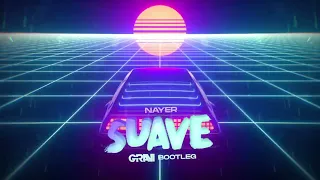 Nayer - Suave (Kiss Me) ft. Pitbull, Mohombi (GRAVI BOOTLEG)