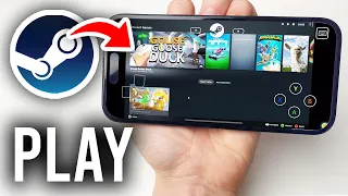 How To Play Steam Games On Phone - iOS & Android