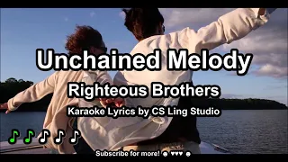 Unchained Melody | Righteous Brothers | Karaoke Lyrics by CS Ling Studio