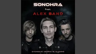 Ovunque andrai io ci sarò (feat. Alex Band)