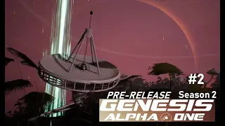 Genesis Alpha One Season 2 #2 ~ Back To The Ship Drops Again!