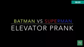 Prank Superman VS Batman, di elevator