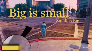 Gta 5 Chiliad mystery, Big is small, small is Big