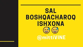 Mittivine | Sal boshqacharoq ishxona 😅